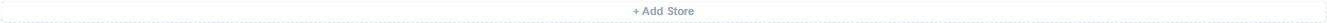 Add Store button